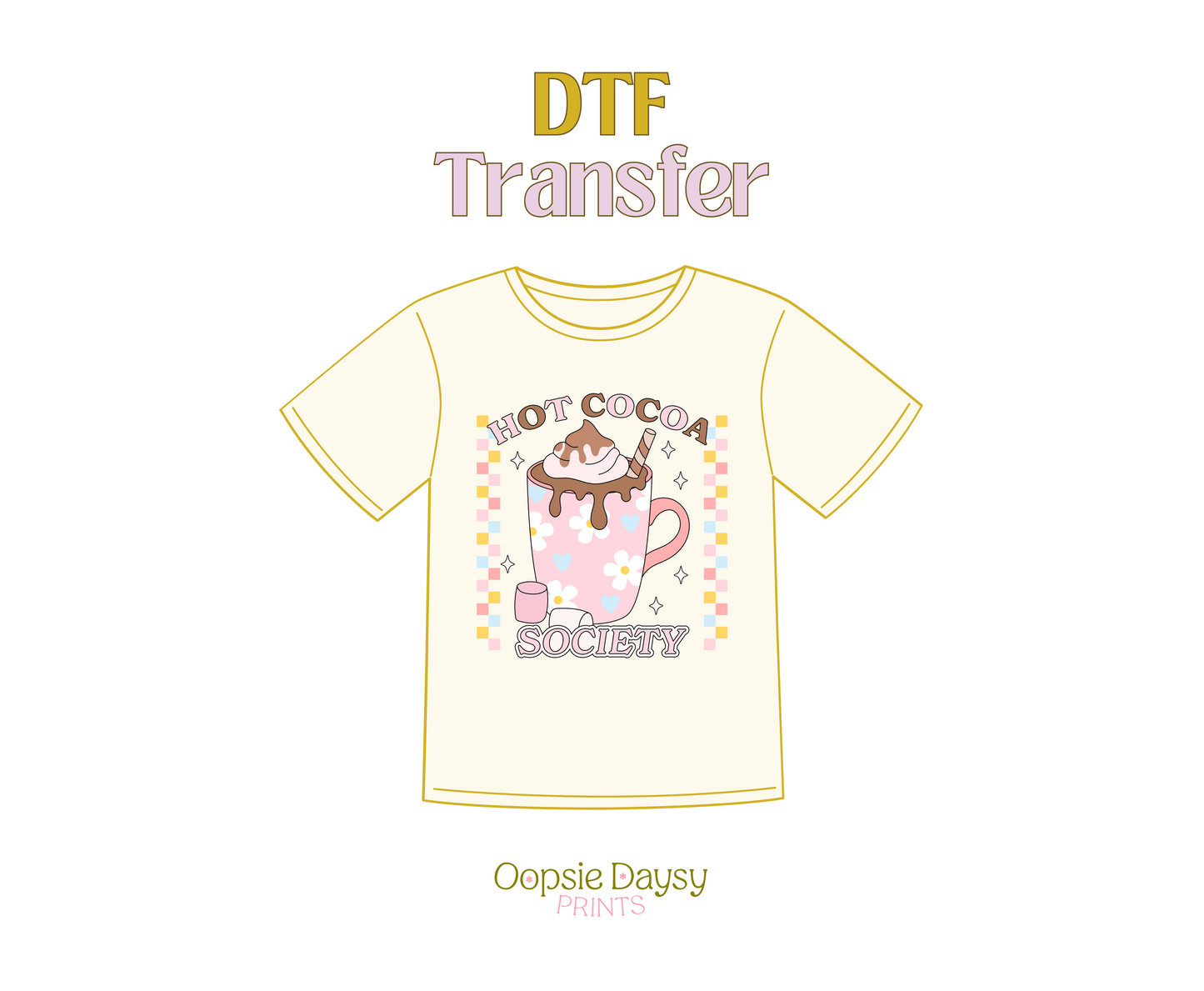 Hot Cocoa Society DTF Transfer