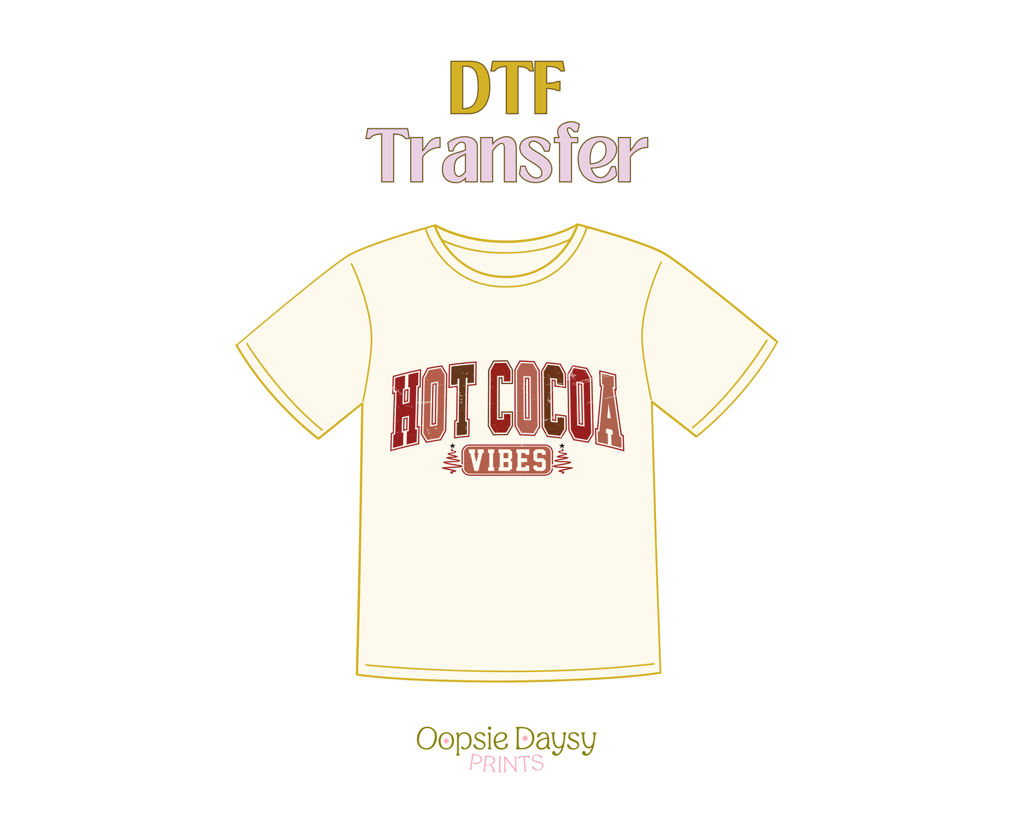 Hot Cocoa Vibes DTF Transfer