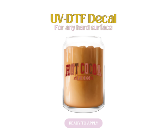 Hot Cocoa Vibes  UV-DTF Decal