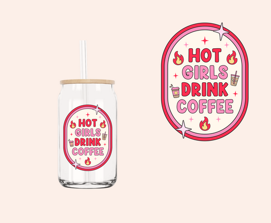 Hot Girls Drink Coffee UV-DTF Decal