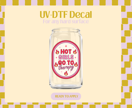 Hot girls go to therapy UV-DTF Decal