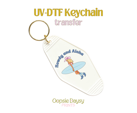 Howdy And Aloha UV-DTF Keychain