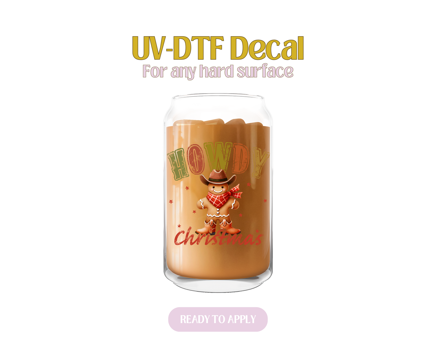 Howdy Gingerbread Christmas UV-DTF Decal