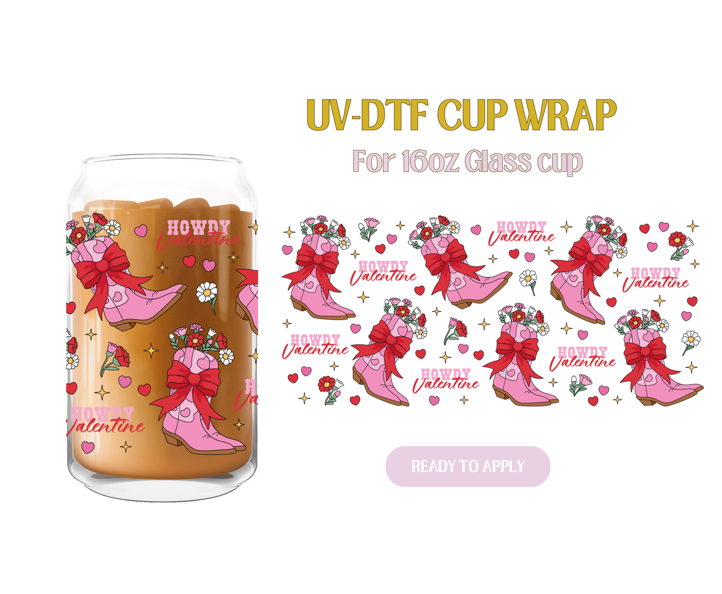 Howdy Valentine Boot Bouquet UV-DTF Wrap