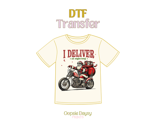 I Deliver All Night Long DTF Transfer