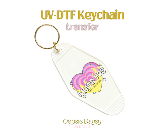 I Hate You, Anti Valentine UV-DTF Keychain