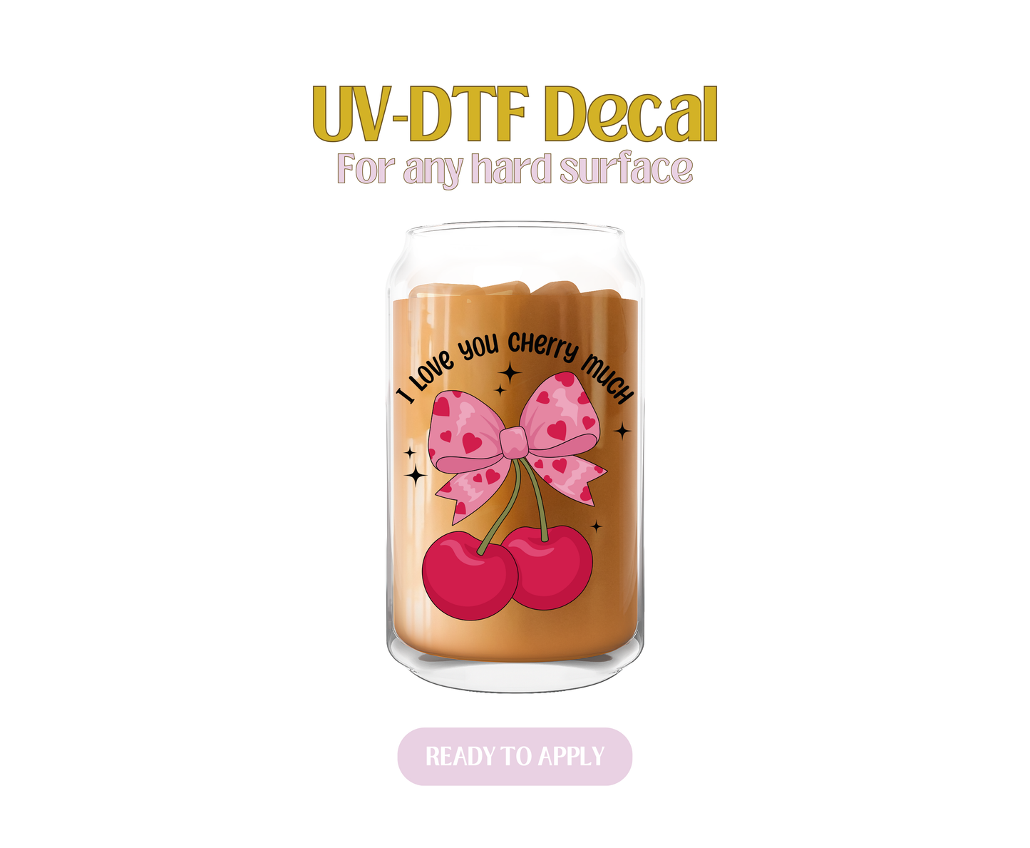 I Love You Cherry Much UV-DTF Decal