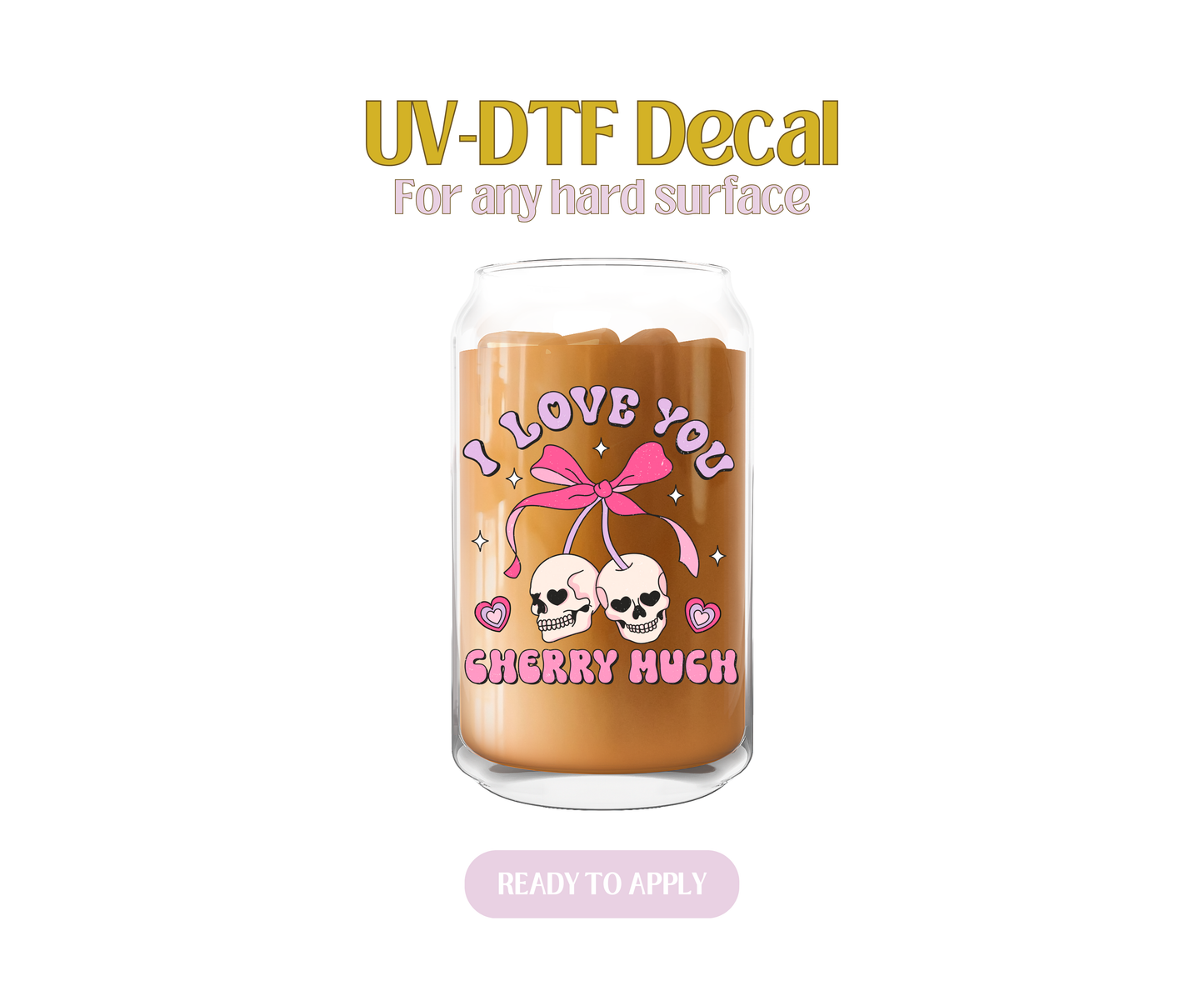 I Love You Cherry Much Skulls UV-DTF Decal