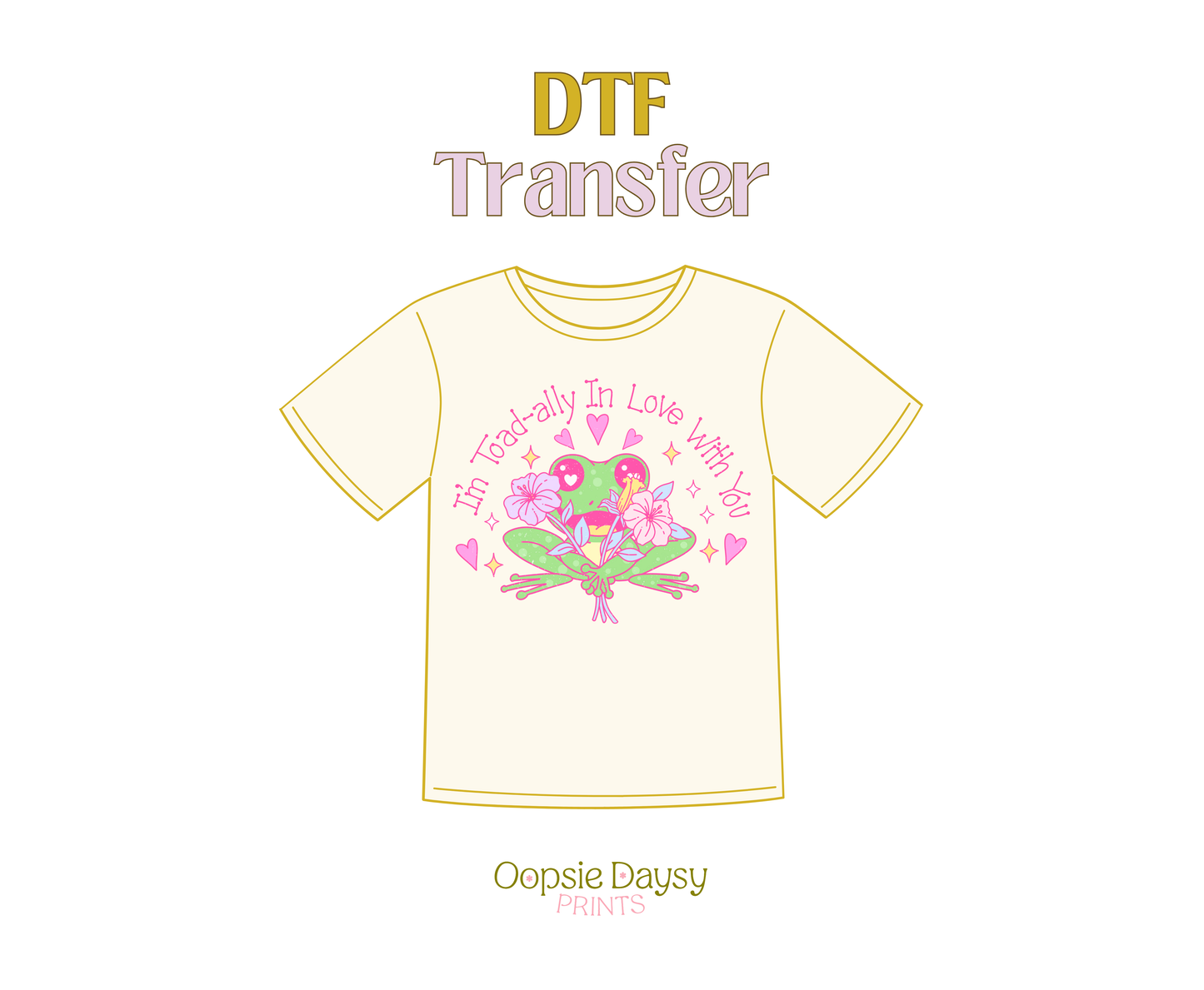 I'm Toad-ally In Love DTF Transfer