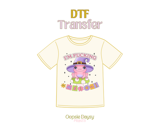 I'm Fucking Magical DTF Transfer