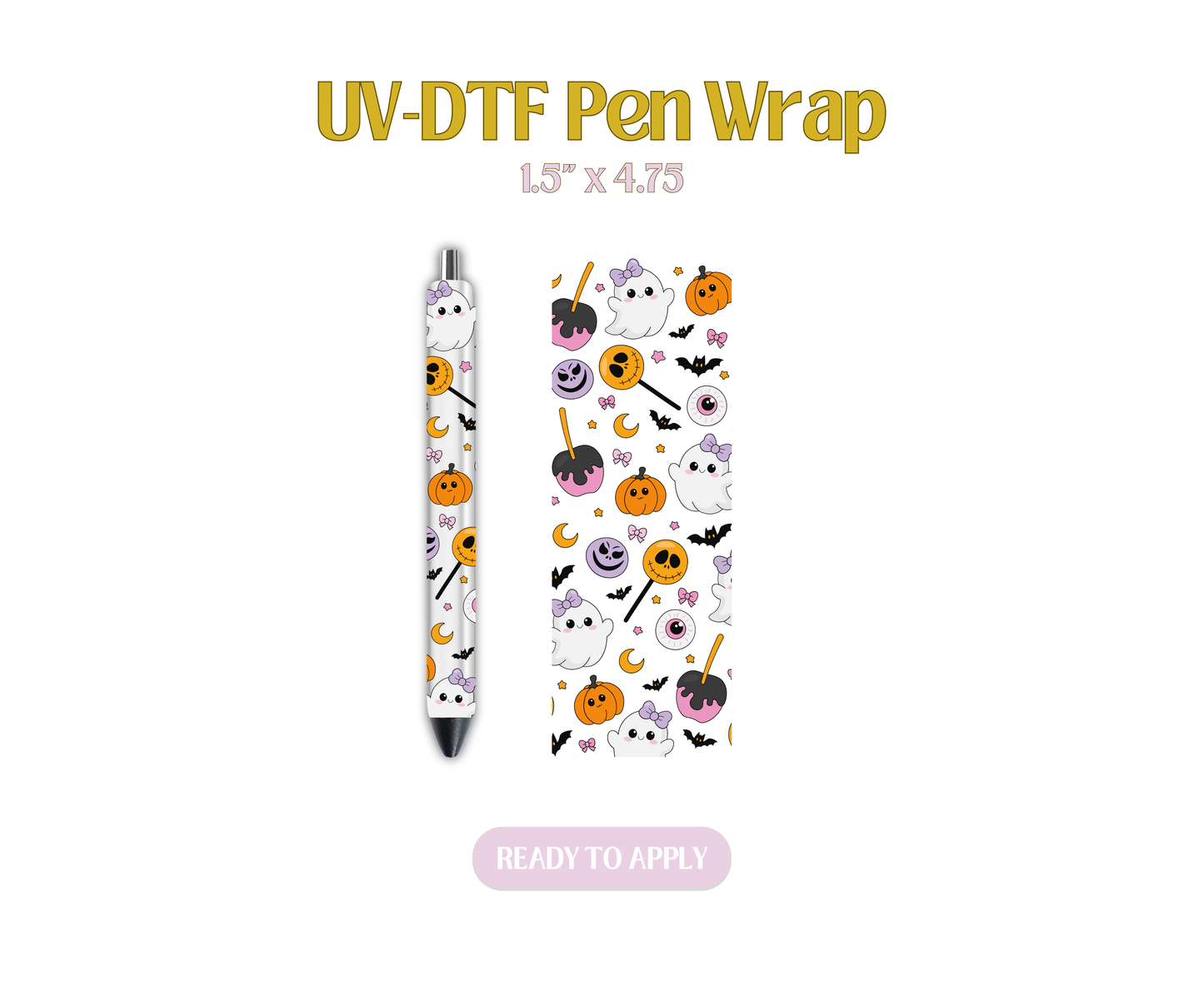 I'm just a ghoul UV-DTF Pen Wraps