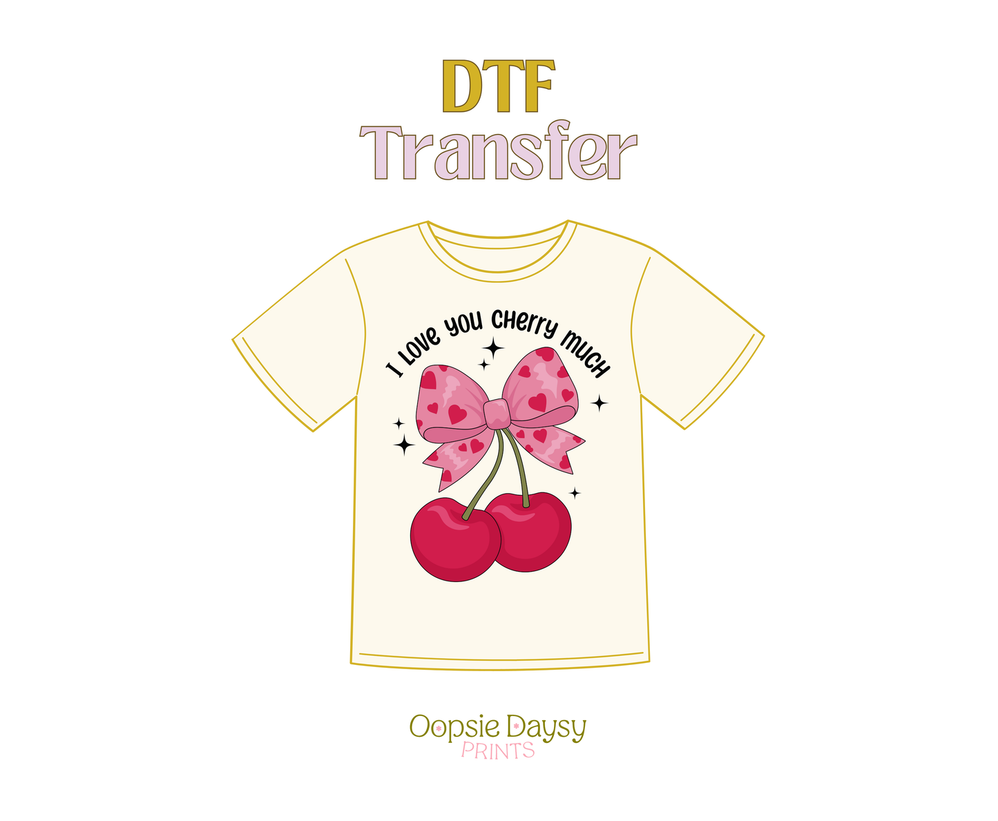 I Love You Cherry Much DTF Transfer