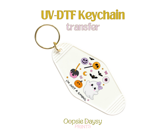 Im Just A Ghoul UV-DTF Keychain