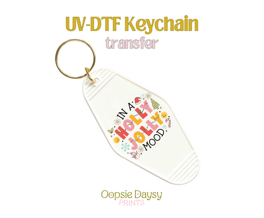 In A Holly Jolly Cozy Mood UV-DTF Keychain