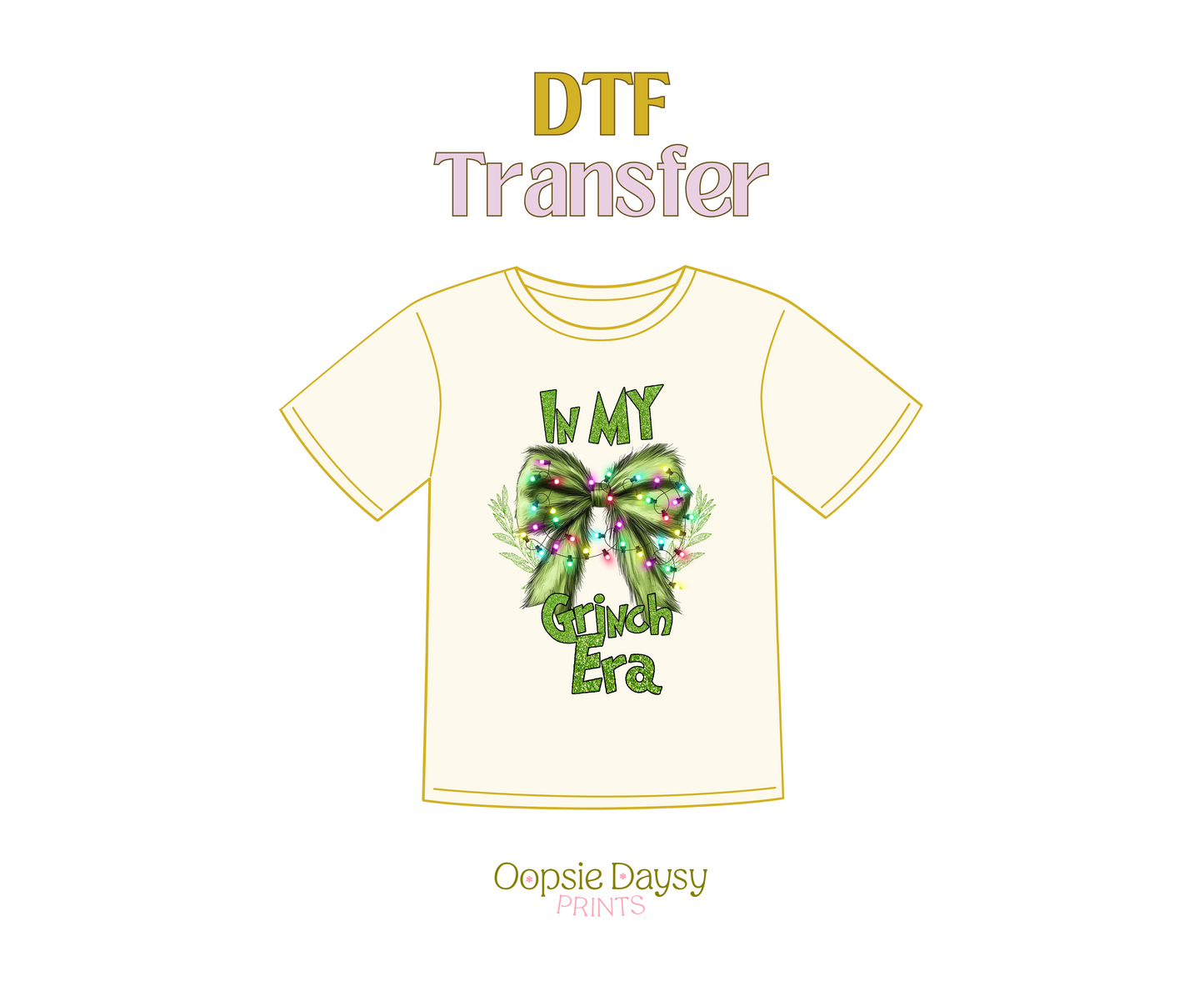 In My Grinch Coquette Era DTF Transfer