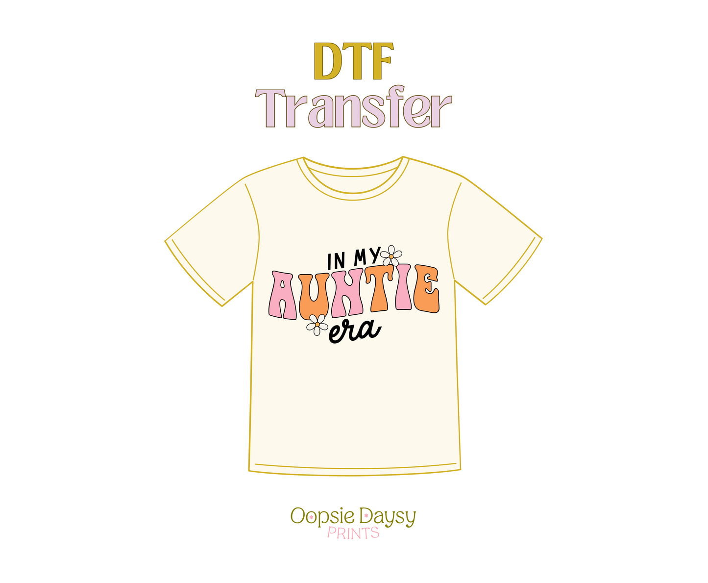 In My Auntie Era DTF Transfer