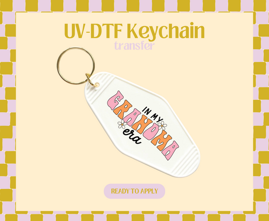 In my Grandma era UV-DTF Keychain