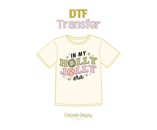 In my holly jolly era DTF Transfer