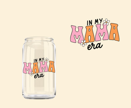 In my mama era UV-DTF Decal