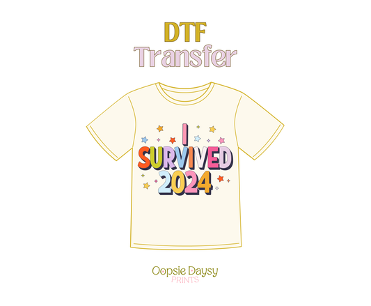 I survived 2024 DTF Transfer