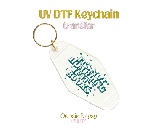 It's Not Hoarding if it's Books UV-DTF Keychain