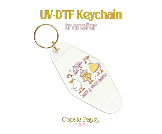 Just A Silly Adorbs Goose UV-DTF Keychain