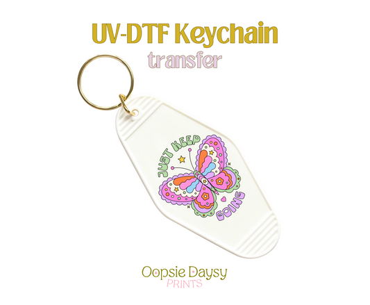 Just Keep Going Butterfly UV-DTF Keychain