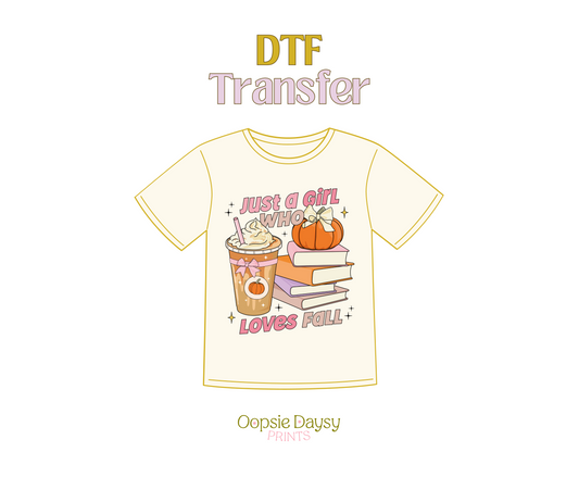 Just a Girl Who Loves Fall DTF Transfer