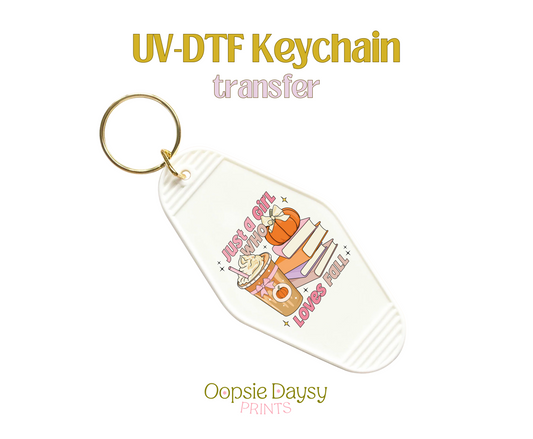 Just a Girl Who Loves Fall UV-DTF Keychain