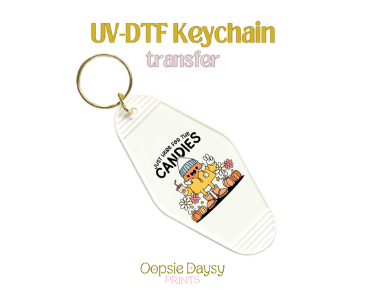 Just Here for the Candies UV-DTF Keychain