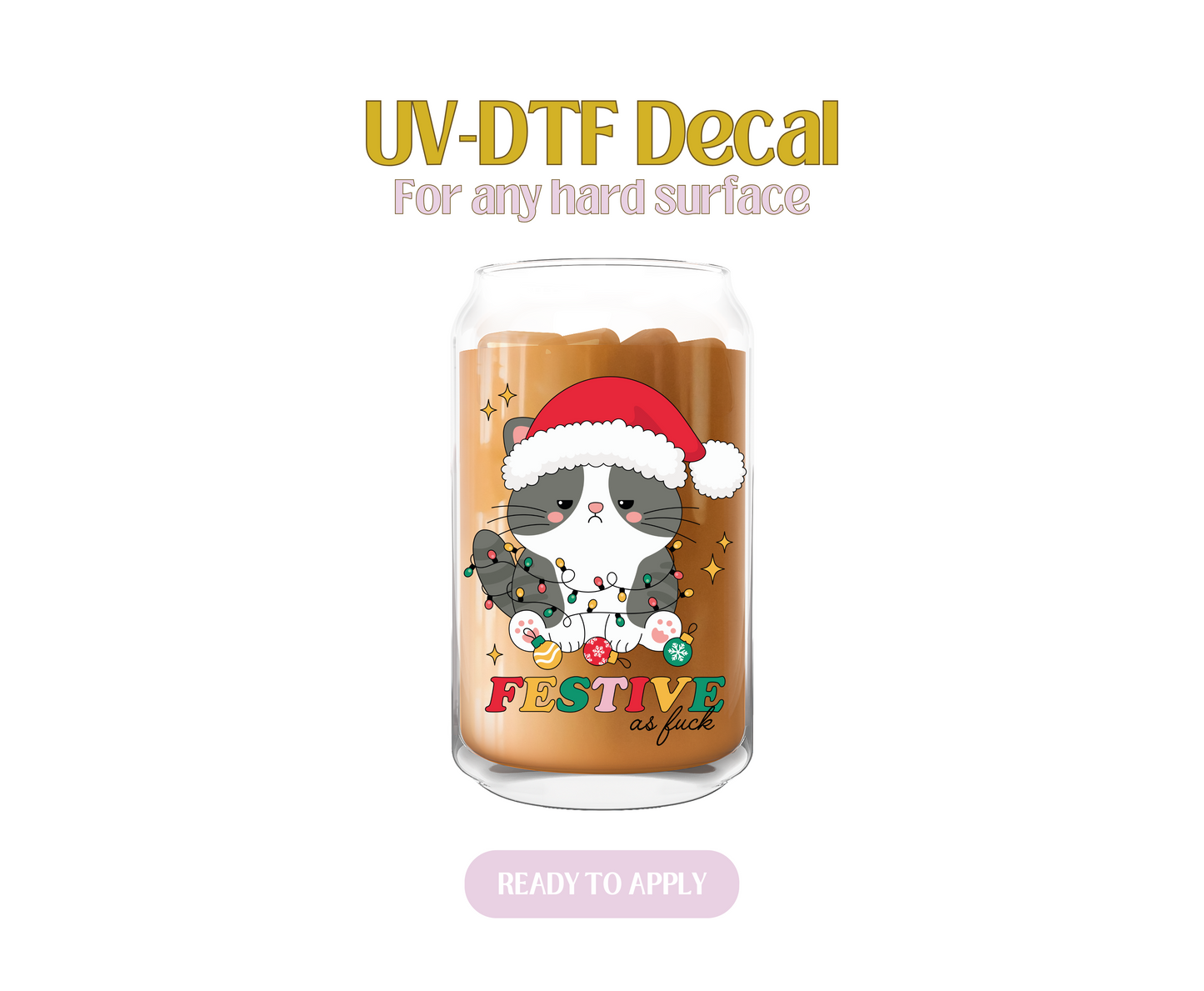 Kitty Festive AF UV-DTF Decal