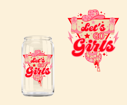 Let's go girls UV-DTF Decal