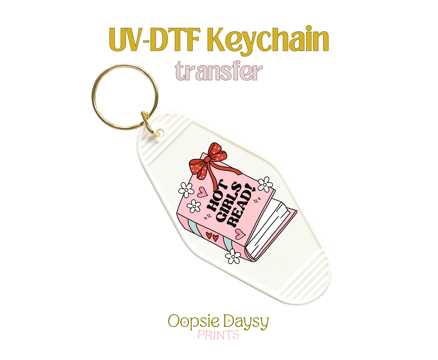 Light Read Got Girls Read Book UV-DTF Keychain