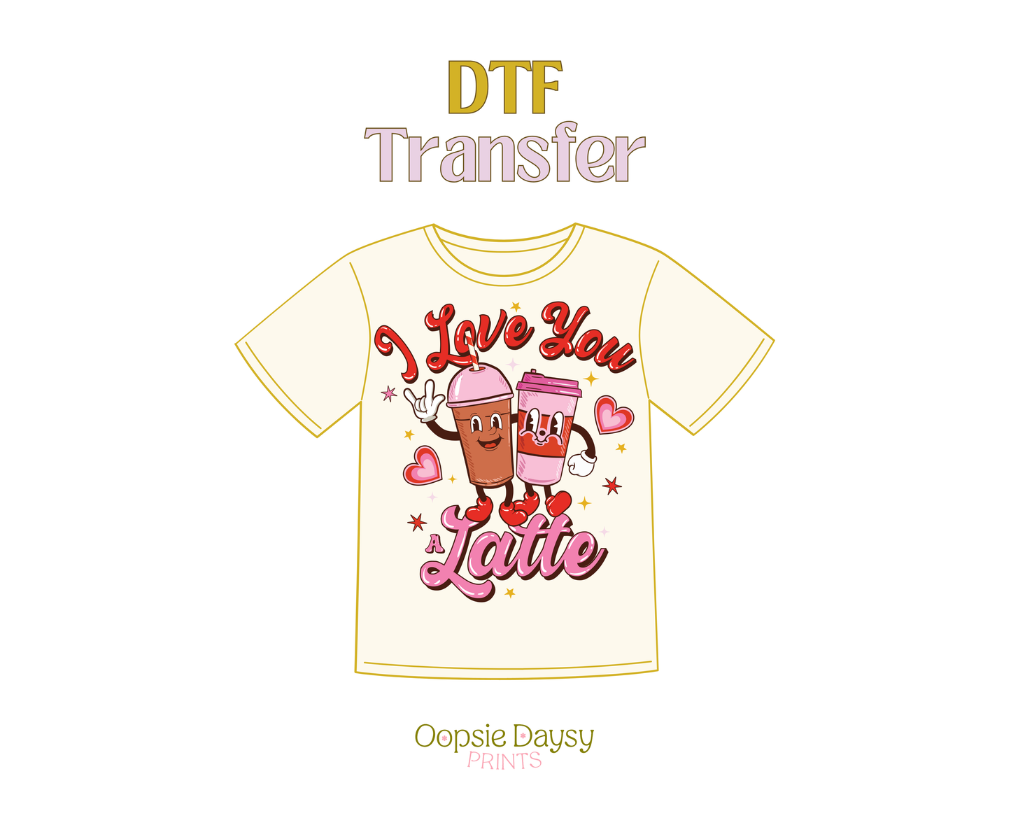 Love You Latte Doodle DTF Transfer