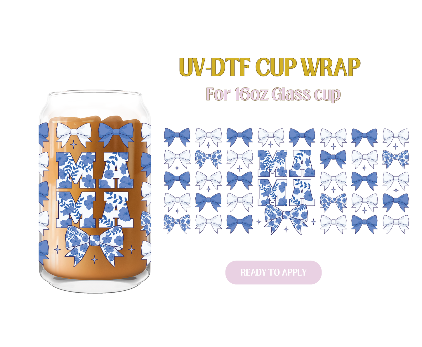 Mama Blue Bows UV-DTF Wrap