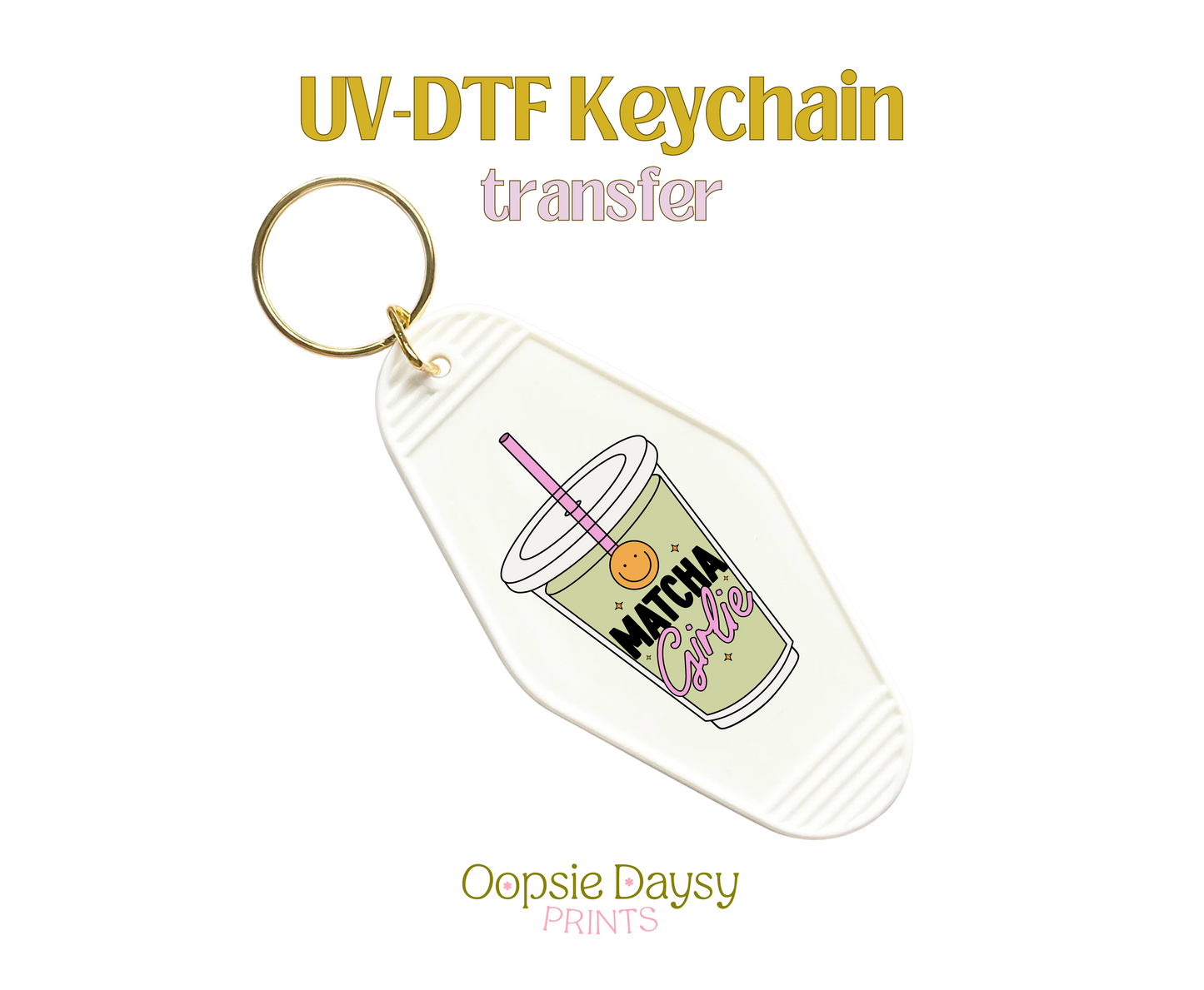 Matcha Girlie UV-DTF Keychain