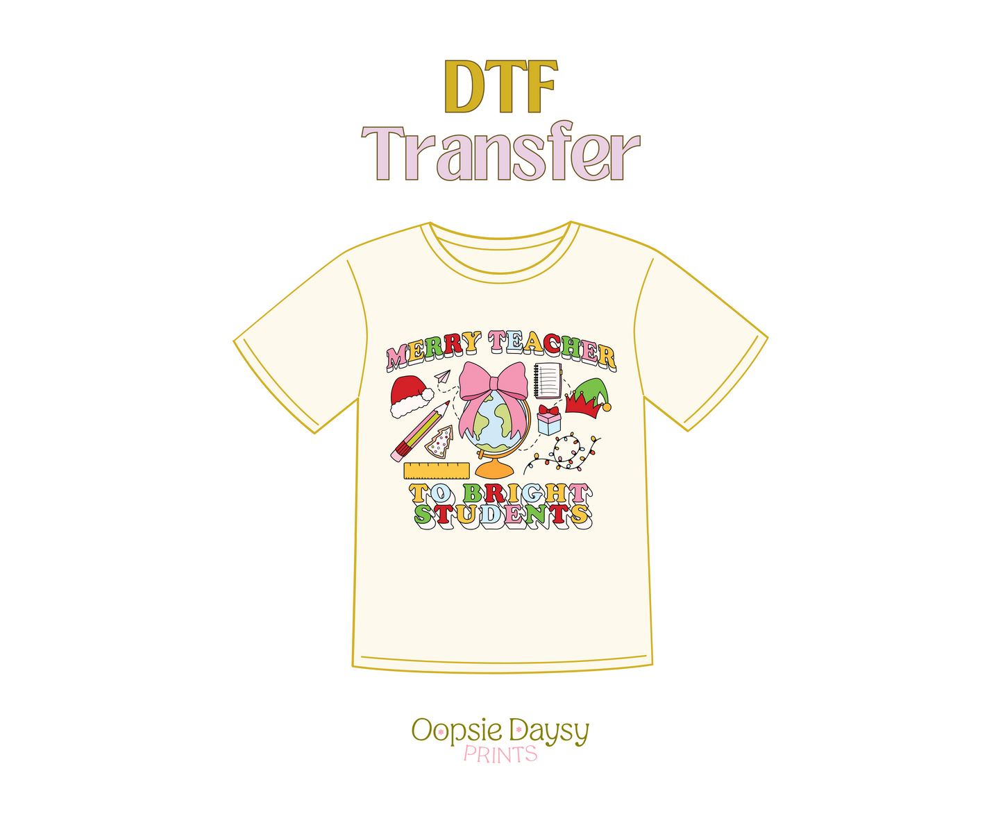 Merry Teacher To Bright Students DTF Transfer