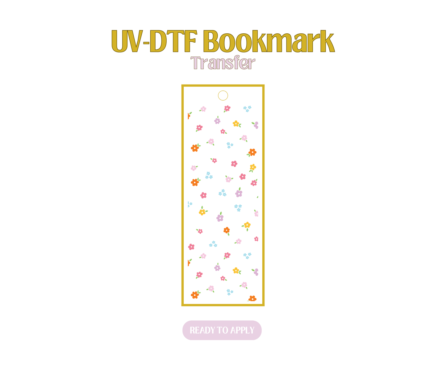 Mini Cute Colorful Spring Flowers UV-DTF Bookmark