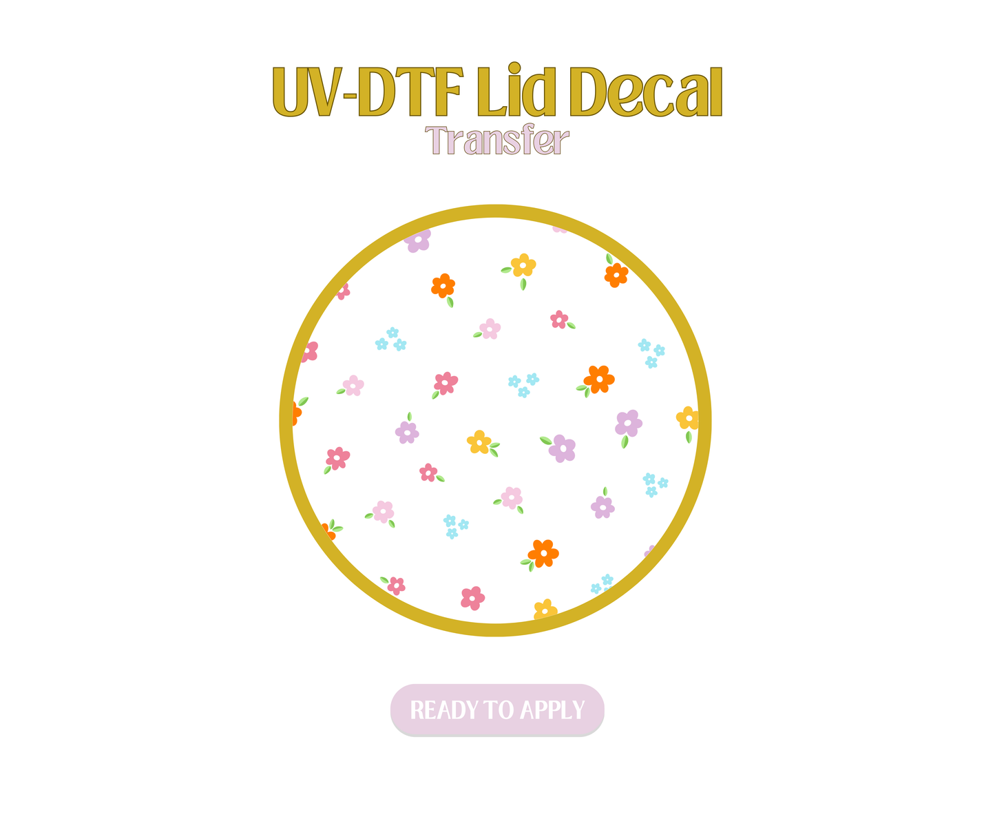 Mini Cute Colorful Spring Flowers UV-DTF Lid Decal