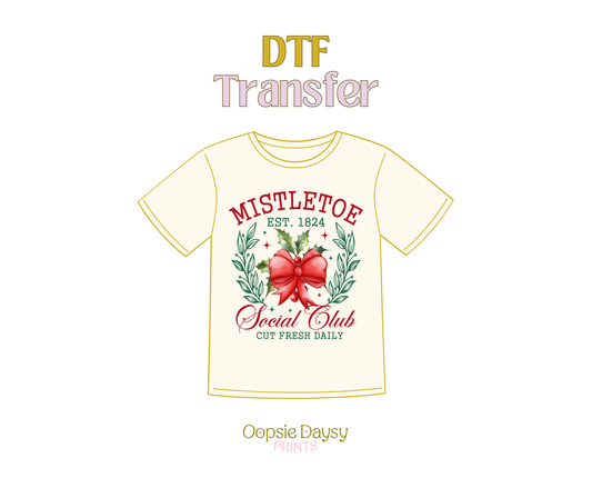 Mistletoe Cut Fresh Daily DTF Transfer