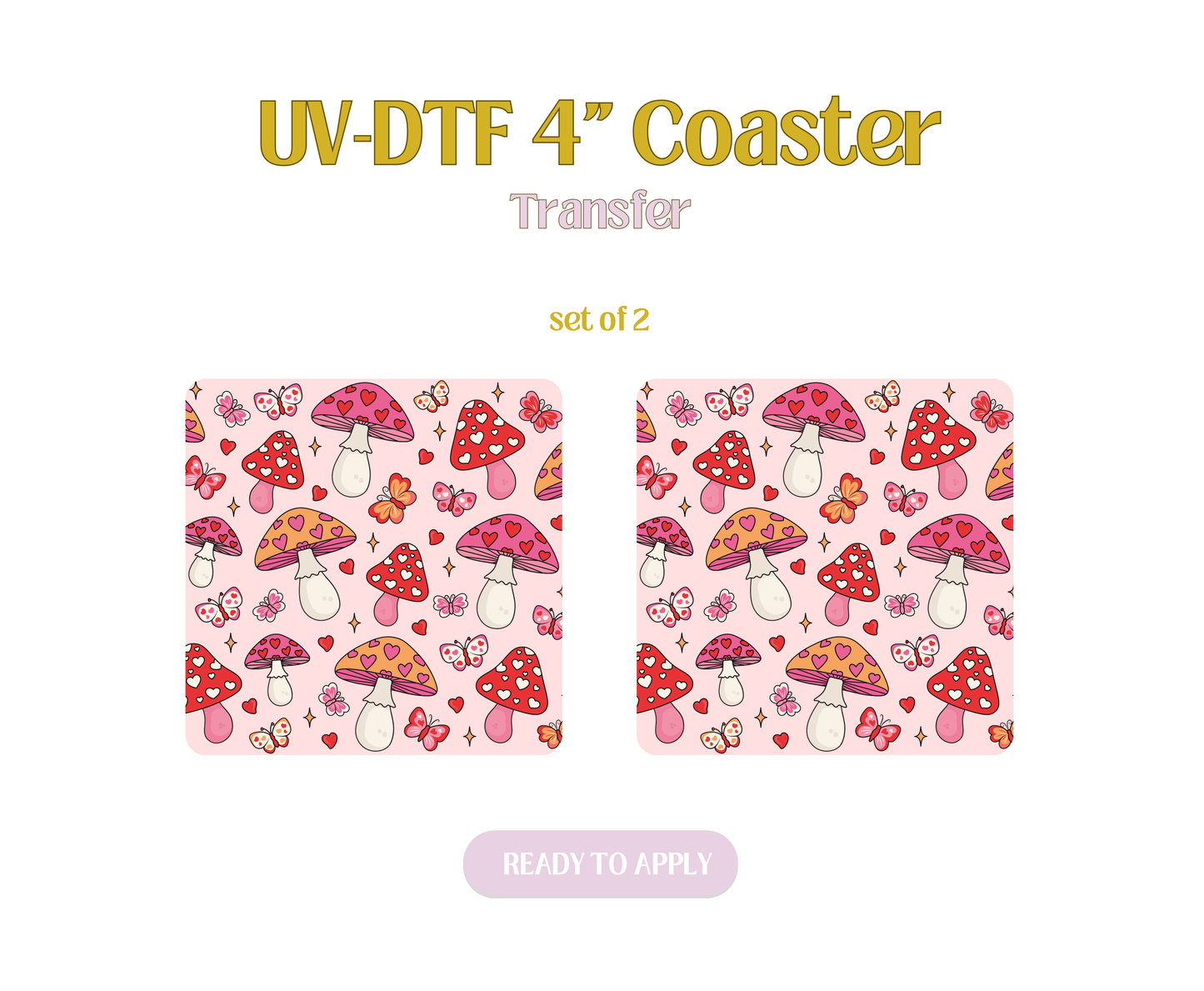 Mushroom and Butterflies Love UV-DTF 4" Coaster