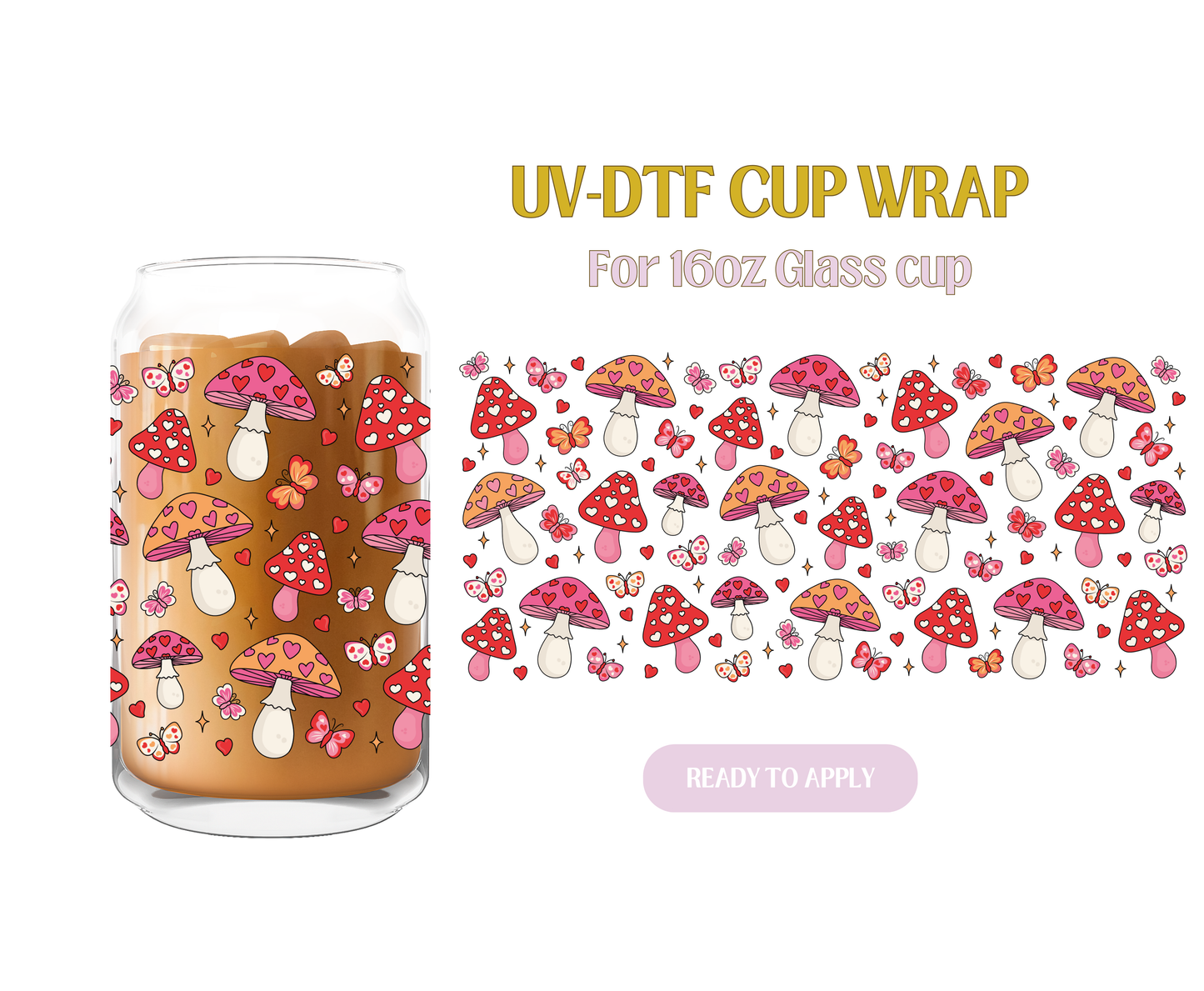 Mushroom and Butterflies Love UV-DTF Wrap