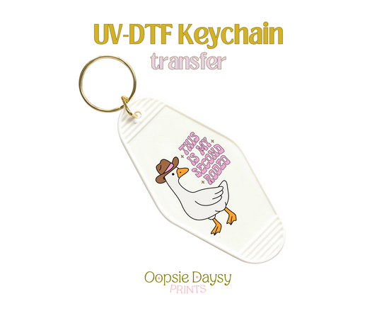 My Second Rodeo Duck UV-DTF Keychain