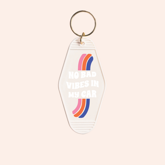 No Bad Vibes In My Car UV-DTF Keychain