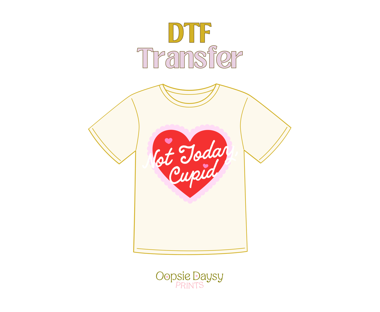 Not Today Cupid Red DTF Transfer