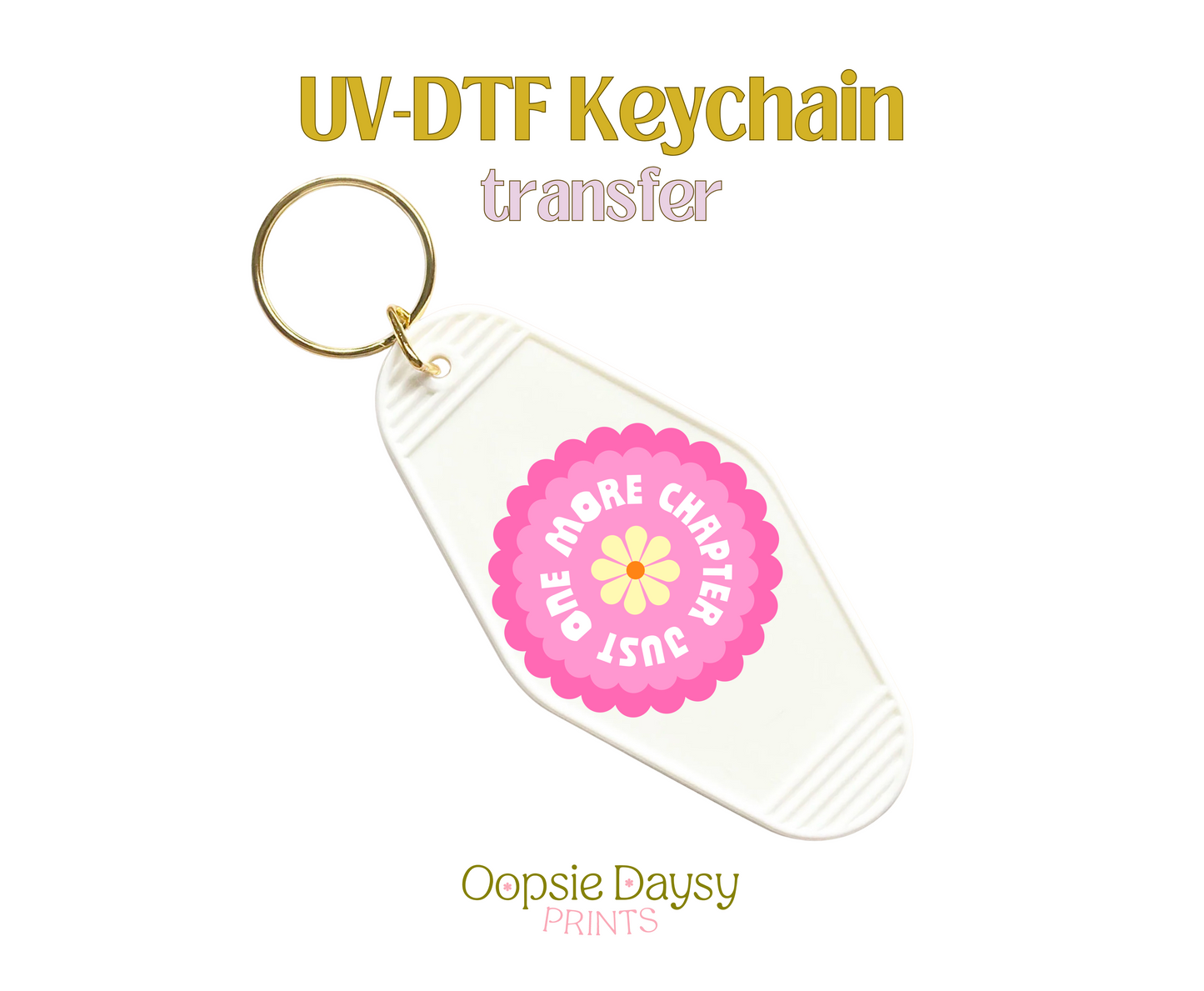One More Chapter Pink UV-DTF Keychain