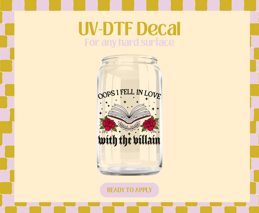 Oops i fell in love with the villain UV-DTF Decal