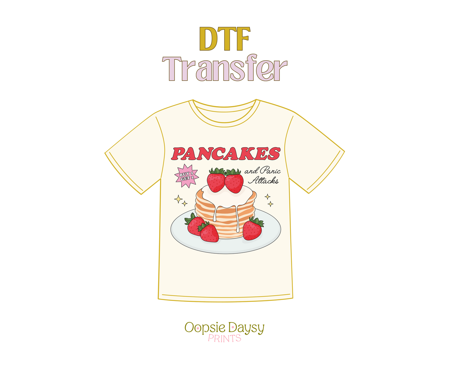 Pancakes and Panic Attacks DTF Transfer