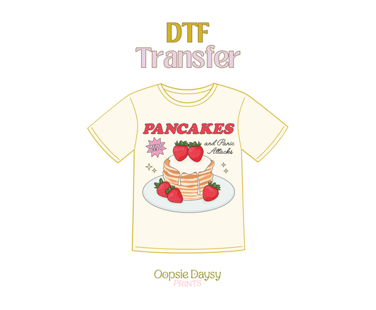 Pancakes and Panic Attacks DTF Transfer