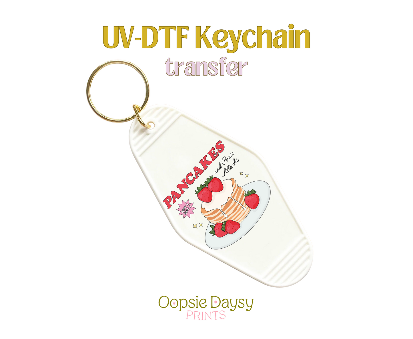 Pancakes and Panic Attacks UV-DTF Keychain